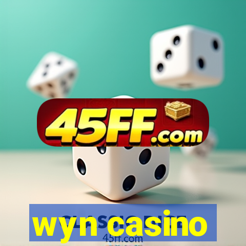 wyn casino